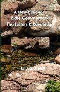 A New Believer's Bible Commentary