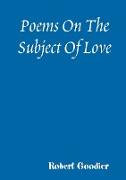 Poems On The Subject Of Love