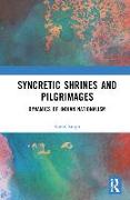 Syncretic Shrines and Pilgrimages