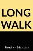 LONG WALK