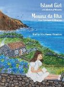 Menina da Ilha - Island Girl