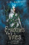 Shadows and Vines