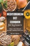 Mediterranean Diet Cookbook for Beginners