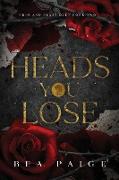 Heads You Lose