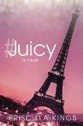 #juicy