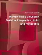 Women Police Unfurled in Pakistan