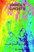 Unholy Ghosts The Hoonyuh-Cadoonyuh Legend, Vol. 3