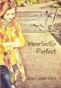 Imperfectly Perfect