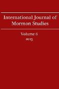 International Journal of Mormon Studies Volume 6 (2013)