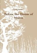 Before the House of Mums