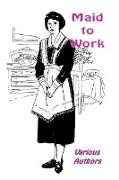 Maid to Work