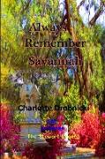 Always Remember Savannah