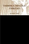 THIMBLE-NEEDLE- THREAD