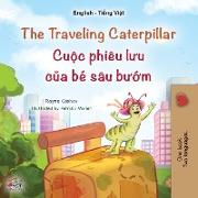 The Traveling Caterpillar (English Vietnamese Bilingual Children's Book)