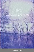 L'Hiver Edition Deluxe