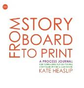 FROM STORYBOARD TO PRINT
