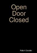 Open Door Closed