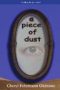 A Piece of Dust