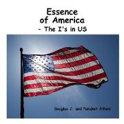 Essence of America - The I's in US