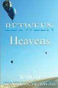 Between Heavens