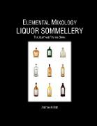 Elemental Mixology Liquor Sommellery