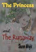 The Princess And The Runaway