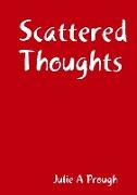 Scattered Thoughts