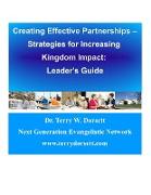 Creating Effective Partnerships --Strategies for Increasing Kingdom Impact