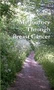 My Journey Through Breast Cancer