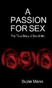 A Passion For Sex