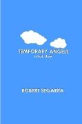 Temporary Angels