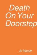 Death On Your Doorstep