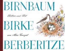 Birnbaum, Birke, Berberitze