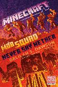 Minecraft: Mob Squad: Never Say Nether