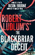 Robert Ludlum's The Blackbriar Deceit