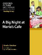 Oxford Picture Dictionary Reading Library: A Big Night at Maria's Cafe