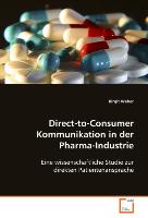 Direct-to-Consumer Kommunikation in der Pharma-Industrie