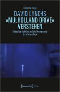 David Lynchs 'Mulholland Drive' verstehen