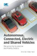 Autonomous, Connected, Electric and Shared Vehicles