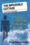 The Impossible Cottage