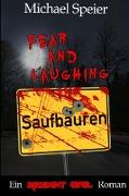 Fear and Laughing in Saufbäuren - Ein Resident Eifel Roman