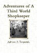 Adventures of A Third World Shopkeeper