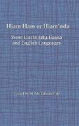 Hiam Ham or Hiam'nda - A Word List and Phrases in Jaba Hausa and English Languages