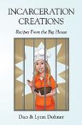 Incarceration Creations