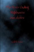 The Never Ending Nightmares mini stories