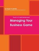 Managing Your Business Game