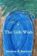The Gift Wish