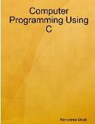 Computer Programming Using C