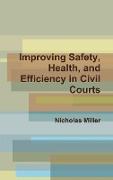 Improving Safety, Health, and Efficiency in Civil Courts