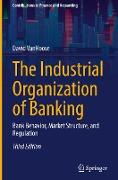 The Industrial Organization of Banking